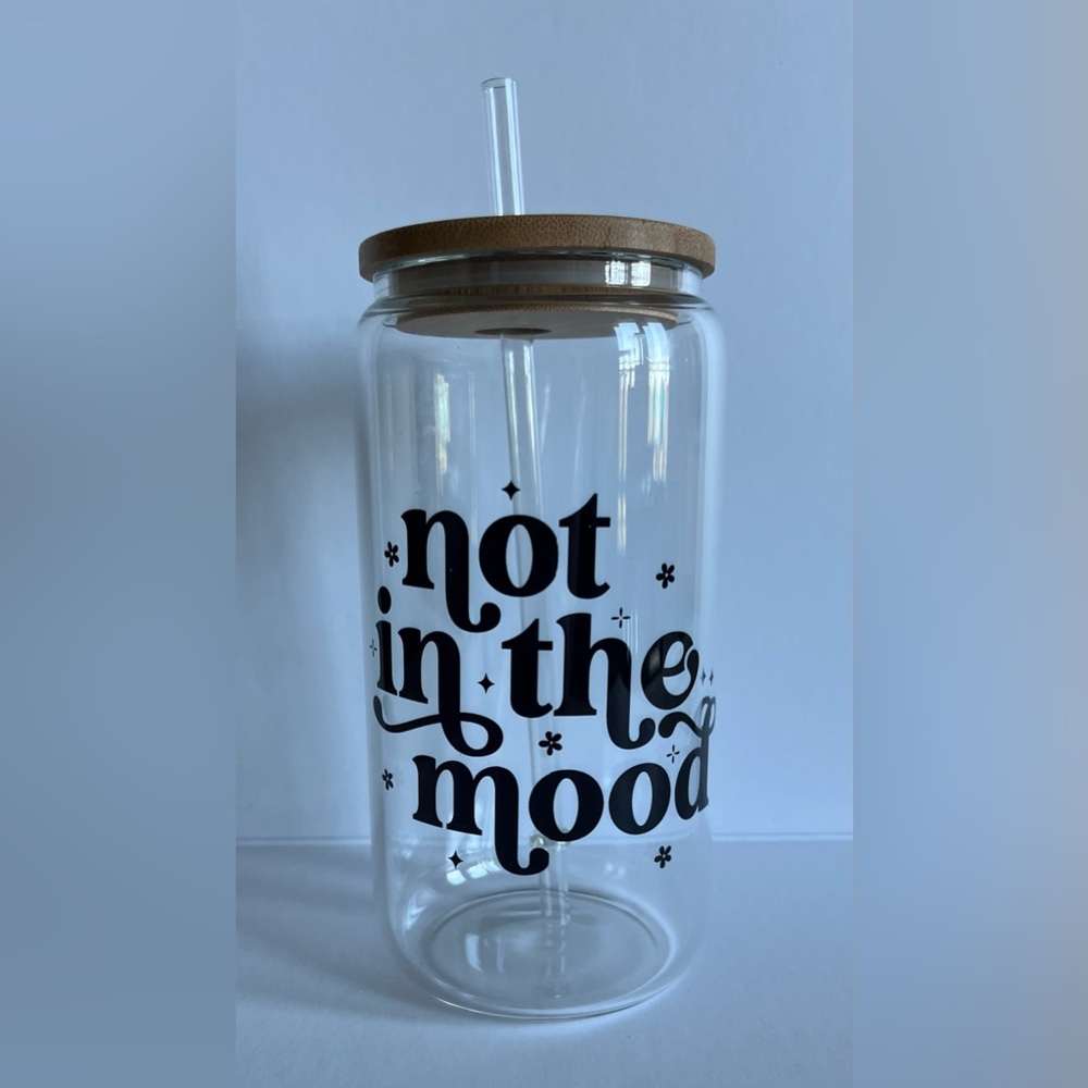 Not in the Mood Glass Coffee Tumbler